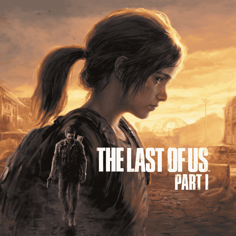 THE LAST OF US Parte I